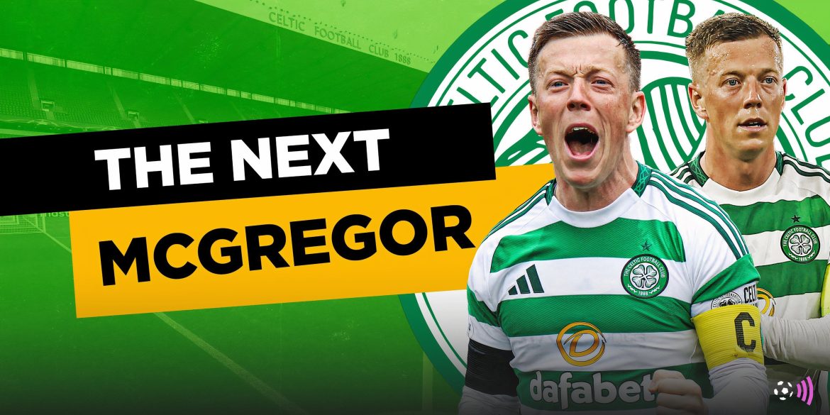 Not Bonnar: Celtic's "dangerous" 18-year-old star could replace McGregor